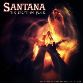 Santana - The Breathing Flame (Live) (2022) FLAC [PMEDIA] ⭐️
