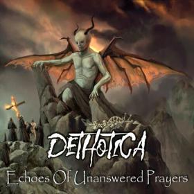 Dethotica - 2022 - Echoes Of Unanswered Prayers