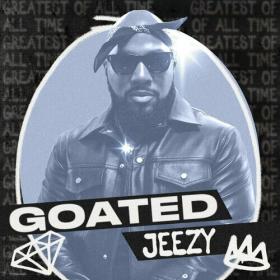 Jeezy - GOATED_ Jeezy (2022) Mp3 320kbps [PMEDIA] ⭐️