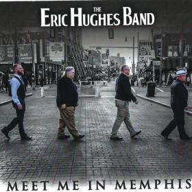 Eric Hughes Band - Meet Me In Memphis (2022) Mp3 320kbps [PMEDIA] ⭐️