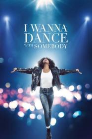 Whitney Houston I Wanna Dance With Somebody 2022 720p HDCAM-C1NEM4[TGx]