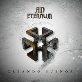 Ad Eternum - 2022 - Creando suenos (FLAC)