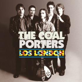 The Coal Porters - Los London (Expanded Edition) (2022) Mp3 320kbps [PMEDIA] ⭐️