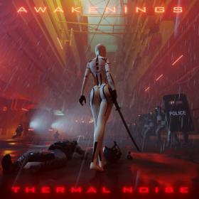 Thermal Noise - 2022 - Awakenings