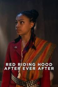 Red Riding Hood After Ever After 2022 720p WEB-DL x264-W45Ps