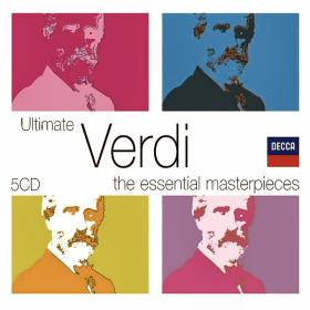 Ultimate Verdi - The Essential Masterpieces - 5CDs Of Glorious Works