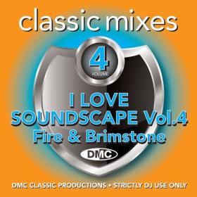 Various Artists - DMC Classic Mixes I Love Soundscape vol 4 (2022) Mp3 320kbps [PMEDIA] ⭐️