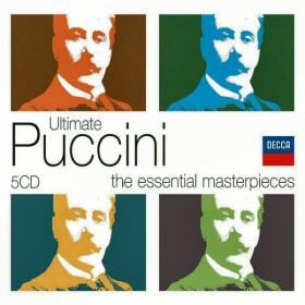 Ultimate Puccini - The Essential Masterpieces - 5CDs Of Glorious Works