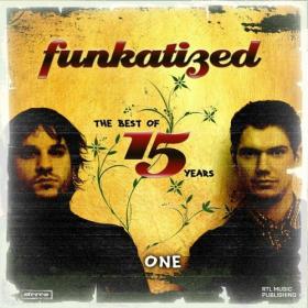 Funkatized - The Best of 15 Years (One) (2022) Mp3 320kbps [PMEDIA] ⭐️