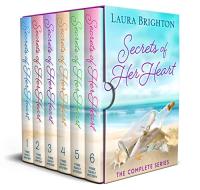 Secrets of Her Heart Box Set Tybee Family Mystery Complete Series (Book 1-6) by Laura Brighton
