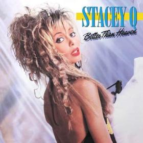 Stacey Q - Better Than Heaven (2 CD Edition) (2022) FLAC