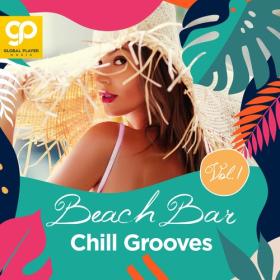 VA - Beach Bar Chill Grooves, Vol  1 (2022) MP3