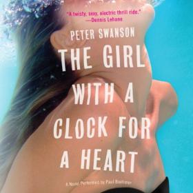 Peter Swanson - 2014 - The Girl with a Clock for a Heart (Thriller)