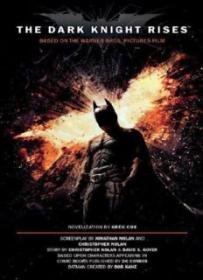 The Dark Knight Rises - (Movie novelization) ( PDFDrive )