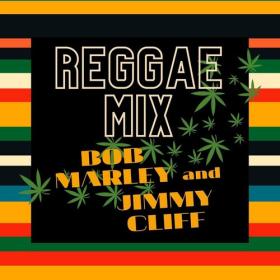 Bob Marley & The Wailers - Reggae Mix_ Bob Marley & Jimmy Cliff (2022) FLAC [PMEDIA] ⭐️