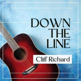 Cliff Richard - Down The Line_ Cliff Richard (2022) FLAC [PMEDIA] ⭐️