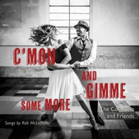 The Colin Trio and Friends - C'mon and Gimme Some More (2022) Mp3 320kbps [PMEDIA] ⭐️
