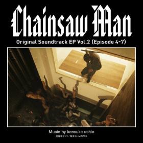 Chainsaw Man Original Soundtrack EP Vol 2 (Episode 4-7) (2022) Mp3 320kbps [PMEDIA] ⭐️