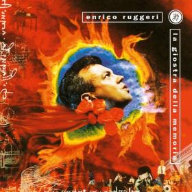 Enrico Ruggeri - La giostra della memoria (1993 Pop) [Flac 16-44]