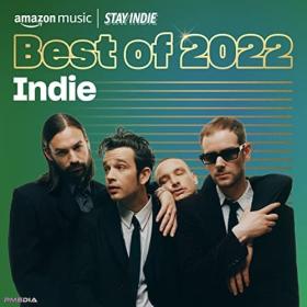 Various Artists - Best of 2022 Indie (Mp3 320kbps) [PMEDIA] ⭐️