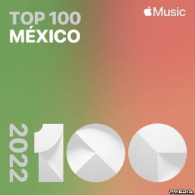 Top Songs of 2022 Mexico (Mp3 320kbps) [PMEDIA] ⭐️
