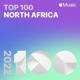 Top Songs of 2022 North Africa