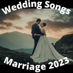 Various Artists - Wedding Songs - Marriage 2023 (2022) Mp3 320kbps [PMEDIA] ⭐️