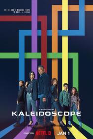 【高清剧集网 】万花筒[全9集][简繁英字幕] Kaleidoscope S01 2160p NF WEB-DL DDP 5.1 Atmos HDR10 H 265-BlackTV