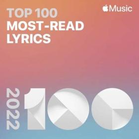 Top 100 2022 Most-Read Lyrics (2022)
