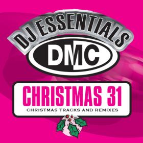 Various Artists - DMC DJ Essentials Christmas 31 (2022) Mp3 320kbps [PMEDIA] ⭐️