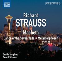 Strauss - Macbeth, Metamorphosen - Seattle Symphony Orchestra, Gerard Schwarz (2012) [FLAC]