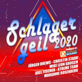 2020 - VA - Schlager geil 2020 powered by Xtreme Sound