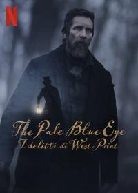 The Pale Blue Eye - I delitti di West Point (2022) WebDL 1080p ITA ENG E-AC3 Subs