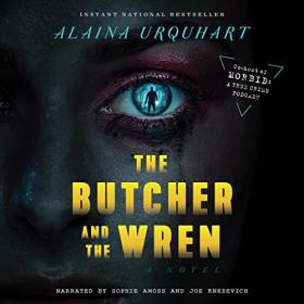 Alaina Urquhart - 2022 - The Butcher and the Wren (Thriller)