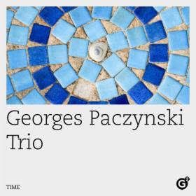 Georges Paczinski Trio - Time (2023) [24Bit-96kHz] FLAC [PMEDIA] ⭐️