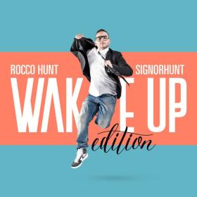 Rocco Hunt - SignorHunt - Wake Up Edition [2CD] (2016 Hip Hop Rap) [Flac 16-44]