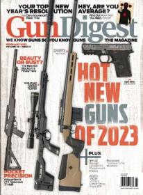 Gun Digest - Vol. 40 Issue 02, February 2023