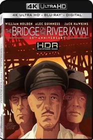 The Bridge on the River Kwai 1957 60th Anniversary Edition 2017 BDRip 2160p UHD HDR DDP5.1 gerald99
