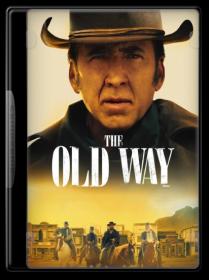 The Old Way [2023] 720p WEBRip x264 AC3 ENG SUB (UKBandit)