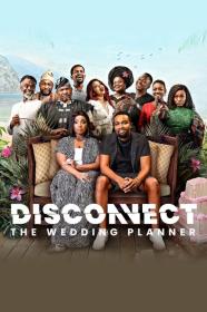 Disconnect The Wedding Planner (2023) [720p] [WEBRip] [YTS]