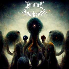 Brutal Awakening - Brutal Awakening (2023)