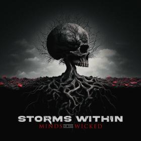 Storms Within - 2023 - Minds Of The Wicked