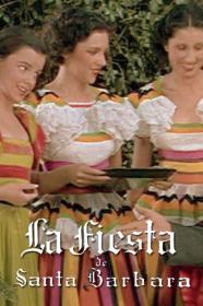 La Fiesta De Santa Barbara (1935) [1080p] [BluRay] [YTS]