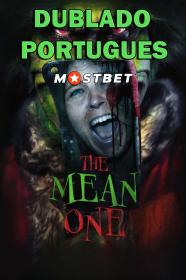 The Mean One (2022) 1080p HDCAM [Dublado Portugues] MOSTBET