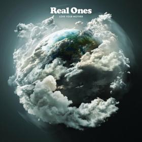 Real Ones - 2023 - Love Your Mother