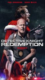 Detective Knight Redemption (2022) [Bruce Willis] 1080p BluRay H264 DolbyD 5.1 + nickarad