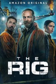 The Rig - Stagione 1 (2022) [COMPLETA] SD H264 Ita Eng AAC DLMux