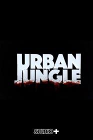 Urban Jungle (2016) [1080p] [WEBRip] [YTS]
