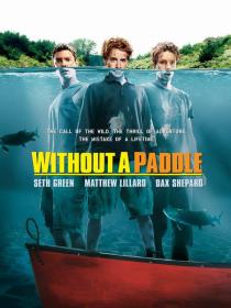 Without a paddle 2004 WEB-DL 1080p Open Matte