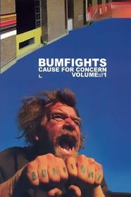 Banned Videos - Bumfights Vol  1-4